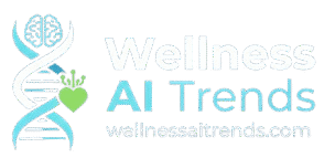 Wellness AI Trends